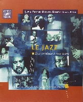 Porter, Lewis / Ullman, Michael / Hazell, Edward : Le Jazz- Des origines  nos jours