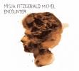 Misja FitzGerald, Michel : Encounter