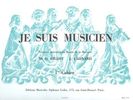 Gillot, Michelle Odile / Leonard, Jacqueline : Je suis Musicien - Volume 1