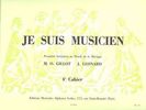 Gillot, Michelle Odile / Leonard, Jacqueline : Je suis Musicien - Volume 4