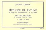 Londeix, Jean-Marie : Mthode de Rythme  l