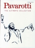 Pavarotti, Luciano : Luciano Pavarotti: The Ultimate Collection (Voice and Piano)