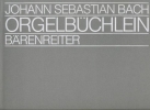 Bach, Jean-Sbastien : Orgelbchlein und andere kleine Choralvorspiele
