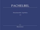Pachelbel, Johann : Hexachordum Apollinis 1699 nebst Arietta in F und Ciaconnen in C und D