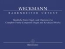 Weckmann, Matthias : Smtliche Freie Orgel- und Clavierwerke