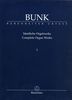 Bunk, Grard : Complete Organ Works, Volume 1