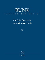 Bunk, Grard : Complete Organ Works, Volume IV