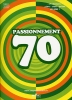Passionnment 70
