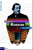 Rossini, Gioacchino : Gioachino Rossini
