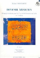 Vergnault, Michel : Devenir Musicien - 1 Livre Pdagogie Moderne 1 Cycle