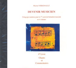 Vergnault, Michel : Devenir Musicien - CD 4 Livre CD Seul