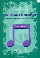Alexandre, Jean-Franois : Invitation A La Musique Vol. 6 Avec CD - 2 Cycle Formation Musicale