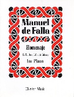 De Falla, Manuel : De Falla : Homenaje : Le Tombeau De Claude Debussy