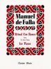 De Falla, Manuel : La danse rituelle du Feu (extrait de El Amor Brujo)