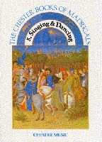The Chester Books Of Madrigals 5 : Singing And Dancing