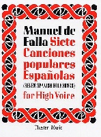 De Falla, Manuel : Manuel De Falla : 7 chansons folkloriques espagnoles pour piano et voix haute
