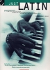 Just Latin : Progressive Piano Solos from Grades III to V