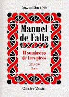 De Falla, Manuel : Manuel De Falla : El Sombrero De Tres Picos (Score)