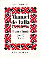 De Falla, Manuel : Manuel De Falla : El Amor Brujo (Score)