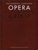 The Essential Collection: Opera Gold