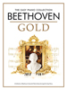Beethoven, Ludwig Van : The Easy Piano Collection: Beethoven Gold