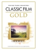 The Easy Piano Collection: Classic Film Gold