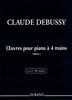 Debussy, Claude : uvres pour Piano  Quatre Mains - Volume 1