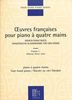 Œuvres Françaises Piano Quatre Mains Vol.1 - Debussy, Ravel, Satie