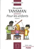 Tansman, Alexandre : Pour Les Enfants Volume 3