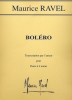 Ravel, Maurice : Bolro : Transcription pour Piano  4 mains