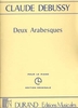 Debussy, Claude : Deux Arabesques (1re et 2me) Piano