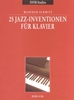 Schmitz, Manfred : 25 Jazz-Inventionen
