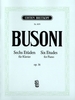 Busoni, Ferruccio : Sechs Etuden op. 16 Bus-Ver. 203