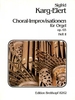 Karg-Elert, Sigfrid : 66 Choral-Improvisationen op. 65 II