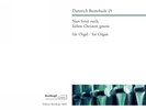 Buxtehude, Dieterich : Nun freut euch, lieben Christen gmein (Choralfantasie) -mit zustzlicher Fassung in G-dur- (Erstdruck)