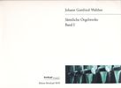 Walther, Johann Gottfried : Smtliche Orgelwerke, Band 1 (Freie Orgelwerke, Transkriptionen von Konzerten Vivaldis, Albinonis u.a.)