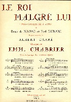 Chabrier, Emmanuel : Chanson Franaise : Le Roi Malgr Lui N8