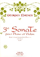 Enesco, Georges : Troisime Sonate Op.25  en La mineur dans le caractre populaire roumain