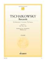 Tchakovski, Piotr Illitch : The Seasons -  June Op37/2
