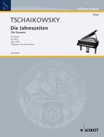 Tchakovski, Piotr Illitch : The Seasons