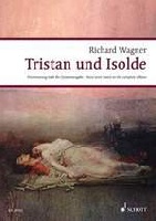 Wagner, Richard : Tristan und Isolde