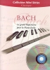 Bach, Jean-Sbastien : Le Grand Rpertoire Pour Le Piano Facile