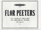 Peeters, Flor : 30 Chorale Preludes on Gregorian Hymns Vol.1 Op.75