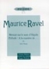 Ravel, Maurice : Album of shorter pieces