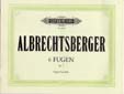 Albrechtsberger, Johann Georg : 6 Fugues Op.7