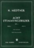 Medtner, Nikolai Karlovich : Acht Stimmungsbilder Op.1 Vol.1