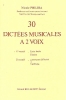 Philiba, Nicole : 30 dictes musicales  2 voix - Volume 1