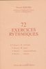 Philiba, Nicole : 72 exercices rythmiques - Volume 1A