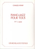Charles-Henry : Piano-Jazz Pour Tous - Volume 1