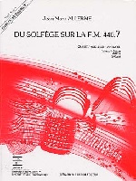 Allerme, Jean-Marc : Du Solfege sur la F.M. 440.7 - Chant / Audition / Analyse - Professeur